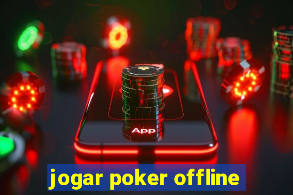 jogar poker offline